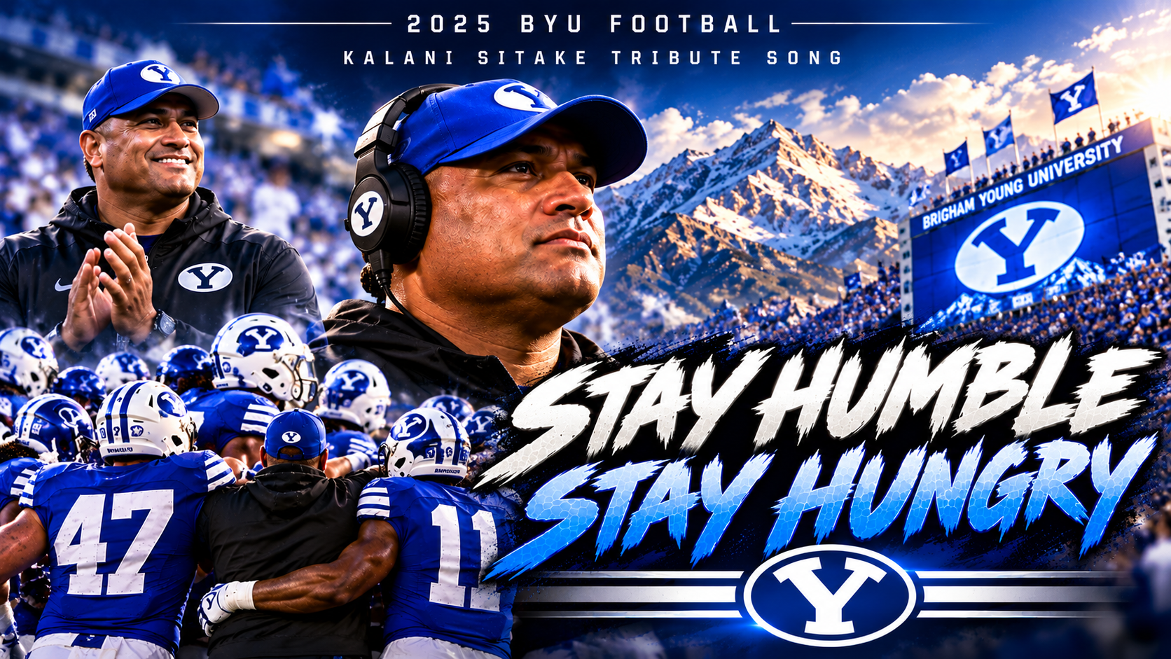 2025 BYU Football: Kalani Sitake Tribute Song: Stay Humble, Stay Hungry artwork