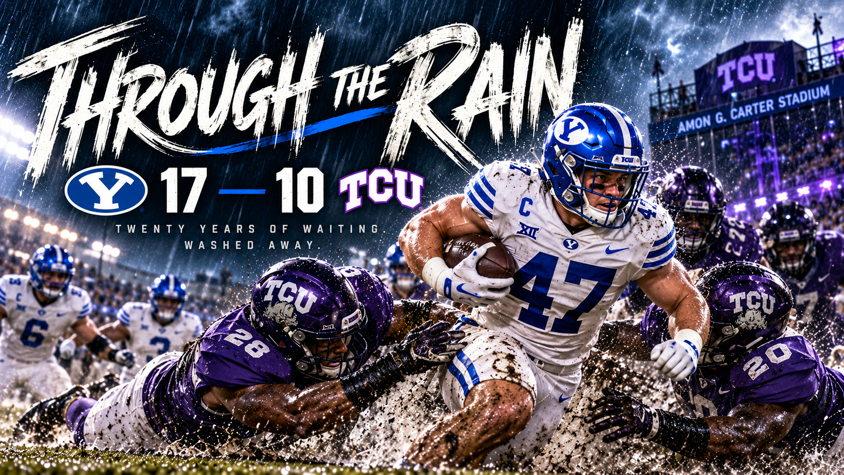 2026 BYU Football | Game 4 | at TCU (Through the Rain) artwork