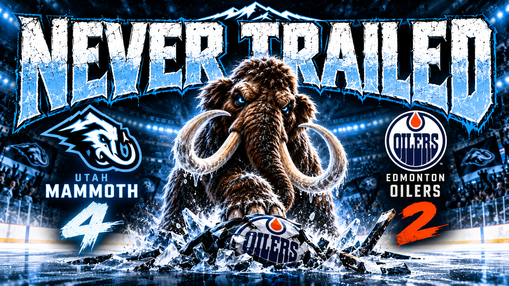 We Never Trailed Utah Mammoth at Edmonton Oilers lyric video artwork